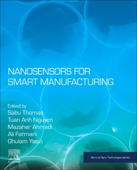 Thomas / Nguyen / Ahmadi |  Nanosensors for Smart Manufacturing | Buch |  Sack Fachmedien