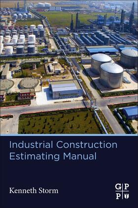 Storm | Industrial Construction Estimating Manual | Buch | 978-0-12-823362-7 | sack.de