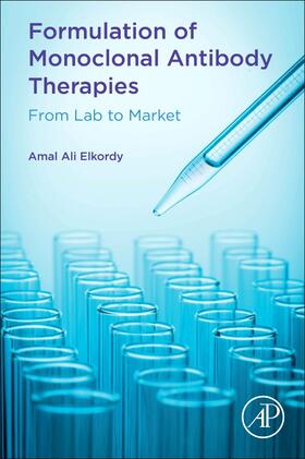 Elkordy | Formulation of Monoclonal Antibody Therapies | Buch | 978-0-12-823365-8 | sack.de