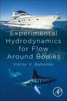 Babenko |  Experimental Hydrodynamics for Flow Around Bodies | Buch |  Sack Fachmedien