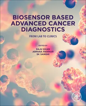 Parihar / Sanghi |  Biosensor Based Advanced Cancer Diagnostics | Buch |  Sack Fachmedien
