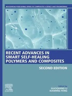 Li / Feng | Recent Advances in Smart Self-Healing Polymers and Composites | E-Book | www.sack.de