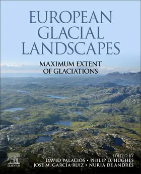 Palacios / Hughes / Garcia-Ruiz | European Glacial Landscapes | Buch | 978-0-12-823498-3 | sack.de
