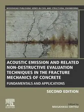 Ohtsu |  Acoustic Emission and Related Non-destructive Evaluation Techniques in the Fracture Mechanics of Concrete | eBook | Sack Fachmedien