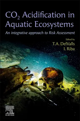 Del Valls / Riba | CO2 Acidification in Aquatic Ecosystems | Buch | 978-0-12-823552-2 | sack.de