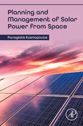 Kosmopoulos | Planning and Management of Solar Power from Space | E-Book | www.sack.de