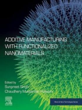 Singh |  Additive Manufacturing with Functionalized Nanomaterials | eBook | Sack Fachmedien