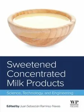 Ramírez-Navas |  Sweetened Concentrated Milk Products | eBook | Sack Fachmedien