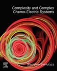 Sieniutycz |  Complexity and Complex Chemo-Electric Systems | eBook | Sack Fachmedien