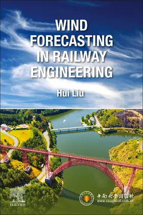 Liu | Wind Forecasting in Railway Engineering | Buch | 978-0-12-823706-9 | sack.de