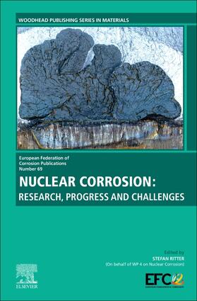 Ritter | Nuclear Corrosion: Research, Progress and Challenges | Buch | 978-0-12-823719-9 | sack.de