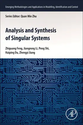 Feng / Li / Shi | Analysis and Synthesis of Singular Systems | Buch | 978-0-12-823739-7 | sack.de