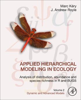 Royle / Kéry / Kery | Applied Hierarchical Modeling in Ecology: Analysis of Distribution, Abundance and Species Richness in R and BUGS | Buch | 978-0-12-823768-7 | sack.de