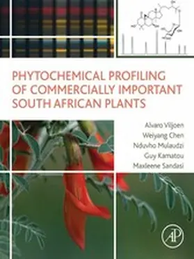 Viljoen / Chen / Mulaudzi | Phytochemical Profiling of Commercially Important South African Plants | E-Book | sack.de
