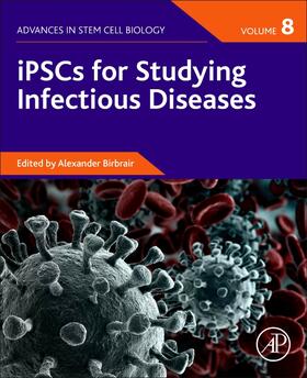 Birbrair | Ipscs for Studying Infectious Diseases | Buch | 978-0-12-823808-0 | sack.de