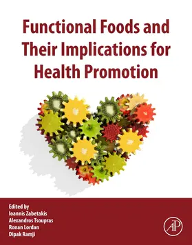 Zabetakis / Lordan / Tsoupras |  Functional Foods and their Implications for Health Promotion | Buch |  Sack Fachmedien