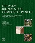 Sapuan / Paridah / SaifulAzry |  Oil Palm Biomass for Composite Panels | eBook | Sack Fachmedien
