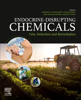 Chakraborty / Bharat / Sharma | Endocrine-Disrupting Chemicals | Buch | 978-0-12-823897-4 | sack.de