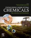 Chakraborty / Bharat / Sharma |  Endocrine-Disrupting Chemicals | Buch |  Sack Fachmedien