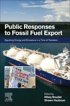 Boudet / Hazboun | Public Responses to Fossil Fuel Export | Buch | 978-0-12-824046-5 | sack.de