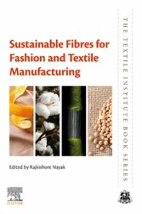Nayak | Sustainable Fibres for Fashion and Textile Manufacturing | E-Book | sack.de