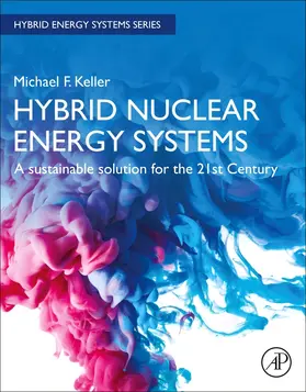 Keller | Hybrid Nuclear Energy Systems | Buch | 978-0-12-824107-3 | sack.de