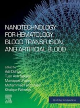 Denizli / Mariappan / Rahman |  Nanotechnology for Hematology, Blood Transfusion, and Artificial Blood | eBook | Sack Fachmedien
