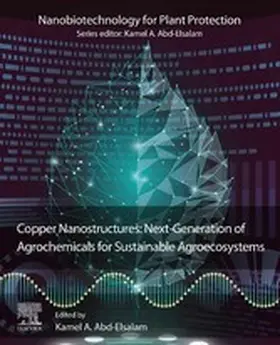 A Abd-Elsalam |  Copper Nanostructures: Next-Generation of Agrochemicals for Sustainable Agroecosystems | eBook | Sack Fachmedien