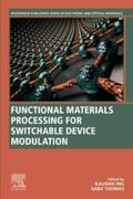 Pal / Thomas |  Functional Materials Processing for Switchable Device Modulation | eBook | Sack Fachmedien