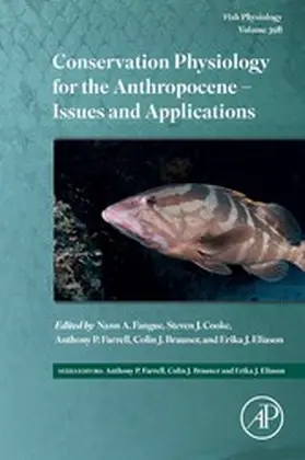 Farrell / Brauner / Eliason | Conservation Physiology for the Anthropocene - Issues and Applications | E-Book | sack.de