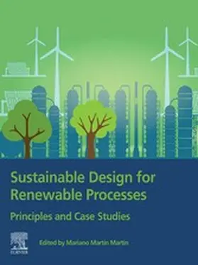 Martin |  Sustainable Design for Renewable Processes | eBook | Sack Fachmedien