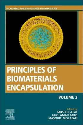 Sefat / Farzi / Mozafari | Principles of Biomaterials Encapsulation: Volume Two | Buch | 978-0-12-824345-9 | sack.de
