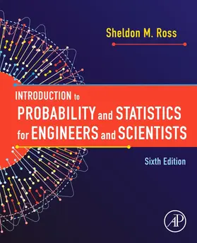 Ross | Introduction to Probability and Statistics for Engineers and Scientists | Buch | 978-0-12-824346-6 | www.sack.de