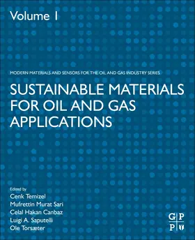 Temizel / Sari / Canbaz | Sustainable Materials for Oil and Gas Applications | Buch | 978-0-12-824380-0 | sack.de