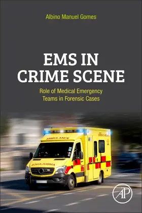 Gomes |  EMS in Crime Scene | Buch |  Sack Fachmedien