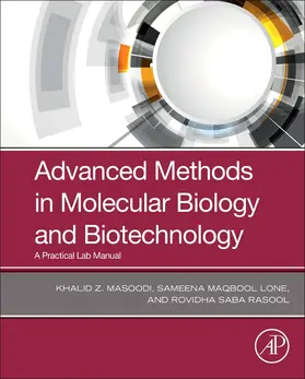 Masoodi / Rasool | Advanced Methods in Molecular Biology and Biotechnology | Buch | 978-0-12-824449-4 | sack.de