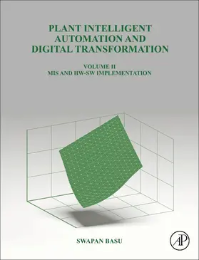 Basu | Plant Intelligent Automation and Digital Transformation Volume II | Buch | 978-0-12-824457-9 | sack.de