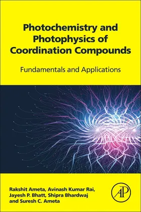 Ameta / Rai / Bhatt |  Photochemistry and Photophysics of Coordination Compounds | Buch |  Sack Fachmedien