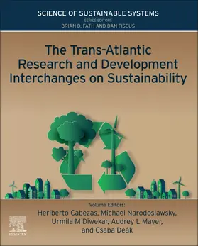 Mayer / Cabezas / Deak |  The Trans-Atlantic Research and Development Interchanges on Sustainability | Buch |  Sack Fachmedien