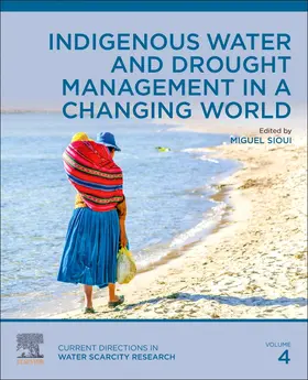 Sioui | Indigenous Water and Drought Management in a Changing World | Buch | 978-0-12-824538-5 | sack.de