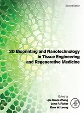 Zhang / Leong / Fisher | 3D Bioprinting and Nanotechnology in Tissue Engineering and Regenerative Medicine | E-Book | www.sack.de