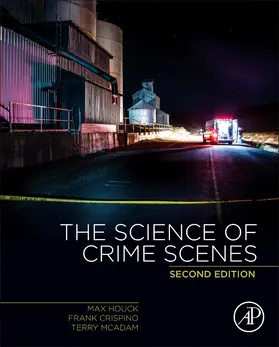 Houck / Crispino / McAdam | The Science of Crime Scenes | Buch | 978-0-12-849878-1 | sack.de