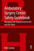 Lyman |  Ambulatory Surgery Center Safety Guidebook | Buch |  Sack Fachmedien