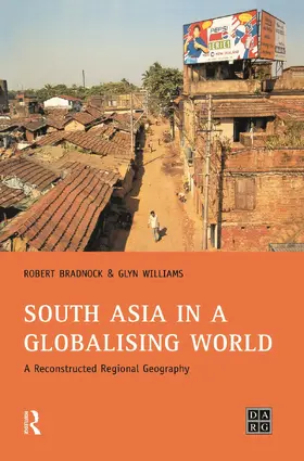 Bradnock / Williams |  South Asia in a Globalising World | Buch |  Sack Fachmedien