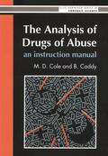 Cole |  The Analysis of Drugs of Abuse: An Instruction Manual | Buch |  Sack Fachmedien