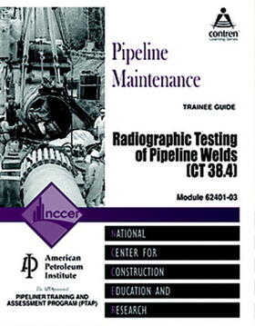 NCCER |  62401-03 Radiographic Testing of Pipeline Welds, Paperback | Buch |  Sack Fachmedien