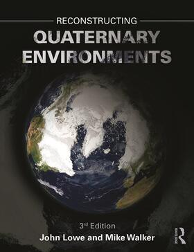 Lowe / Walker | Reconstructing Quaternary Environments | Buch | 978-0-13-127468-6 | sack.de