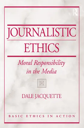 Jacquette |  Journalistic Ethics | Buch |  Sack Fachmedien