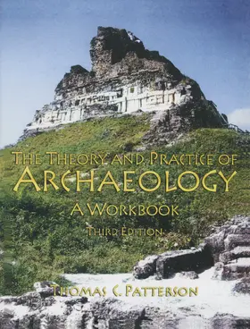 Patterson |  Theory and Practice of Archaeology | Buch |  Sack Fachmedien