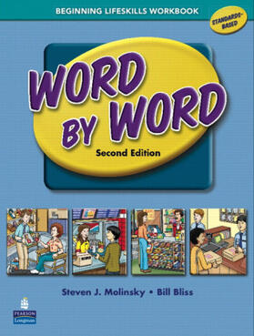 Bliss / Molinsky |  Word by Word Picture Dictionary with WordSongs Music CD Beginning Lifeskills Workbook | Buch |  Sack Fachmedien